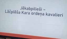  “Jēkabpilieši – Lāčplēša Kara ordeņa kavalieri”